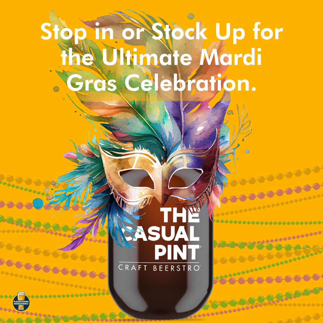 Celebrate Mardi Gras with Great Beer from The Casual Pint!